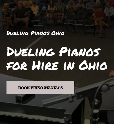 Dueling pianos for hire in Ohio ad by Piano Maniacs